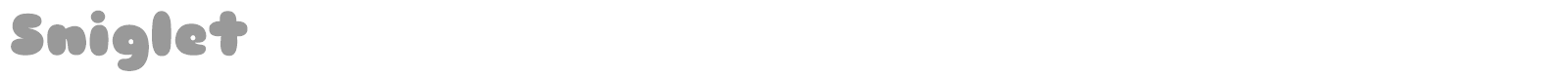 Sniglet font preview